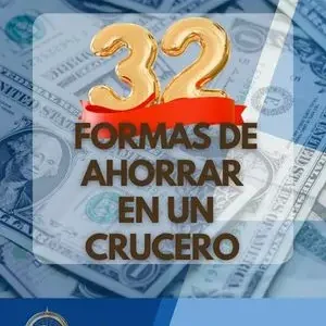 32 Formas de Ahorrar en un Crucero