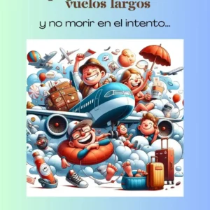 Tips para Sobrevivir a Vuelos Largos... Y no morir en el intento
